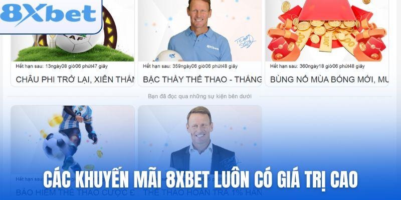 Các khuyến mãi 8xbet luôn có giá trị cao