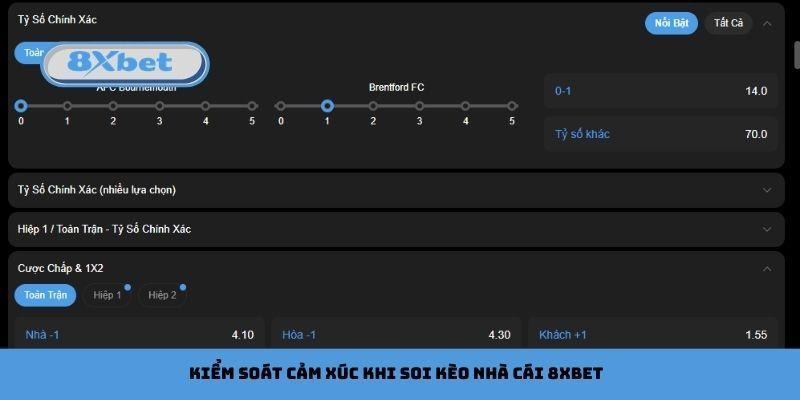 Kiểm soát cảm xúc khi soi kèo nhà cái 8xbet 