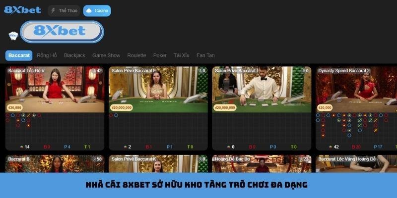 Nhà cái 8xbet sở hữu kho tàng trò chơi đa dạng